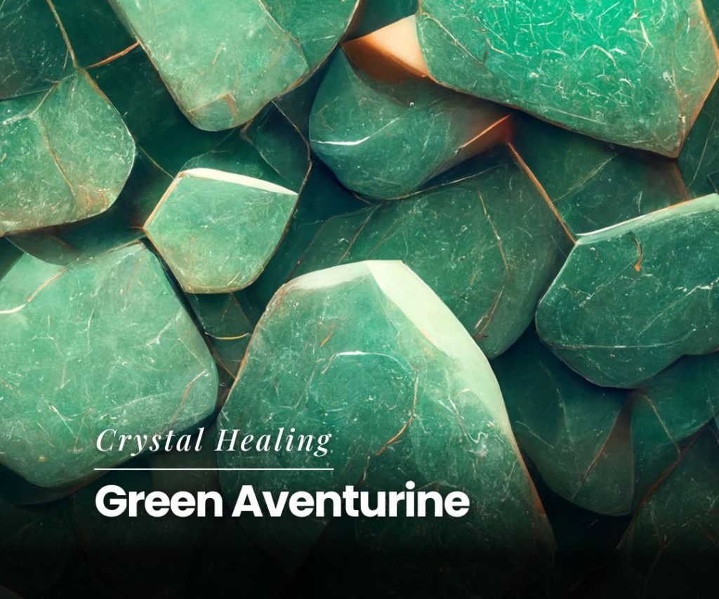 Green Aventurine Meaning, Uses & Healing Properties – Full Guide