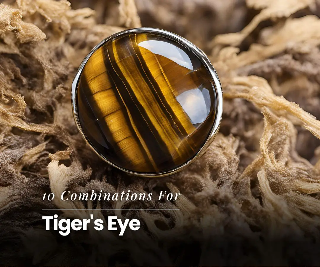 10 Tigers Eye Combinations That Will Transform Your Energy